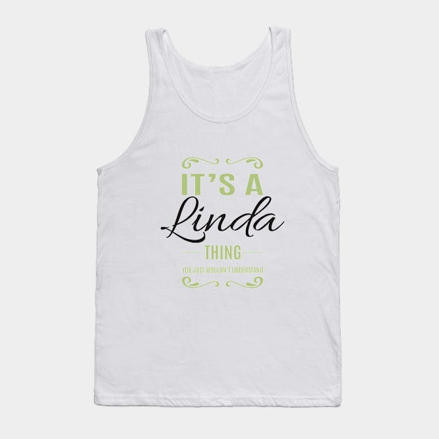 Is Your Name, Linda ? This shirt is for you! Tank Top by C_ceconello